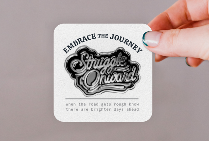 Struggle Onward Kickstarter Hand Lettered Enamel Pin by Susan Harkins